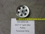 033-8050-00 - 5" Split Idler Pulley-Tensioner Only