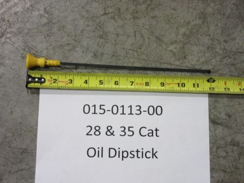 015-0113-00 - 28 & 35 CAT Oil Dipstick