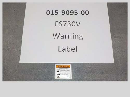 015-9095-00 - FS730V Warning Label | Free Shipping Over $100