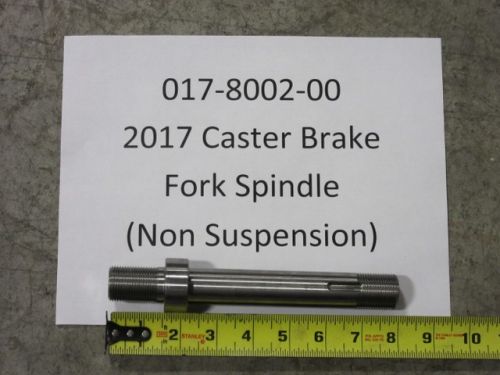 017-8002-00 - 2017 Caster Brake Fork Spindle Non Suspension Fork