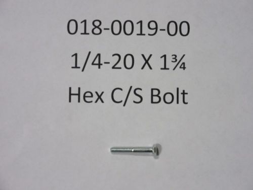 018-0019-00 - 1/4-20 x 1-3/4 Hex C/S Bolt | Free Shipping Over $100