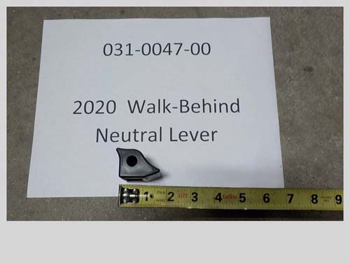 031-0047-00 - Walk-Behind Neutral Lever | Free Shipping Over $100
