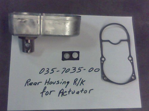 035-7035-00 - Rear Housing R/K for Actuator | Free Shipping Over $100