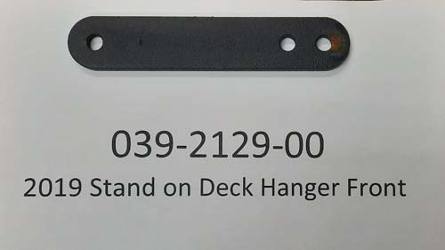 039-2129-00 - Stand On Deck Hanger Front (See Models Used On For Detail)