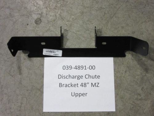 039-4891-00 - Discharge Chute Bracket 48 MZ (Upper)