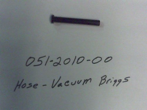 051-2010-00 - Hose Vacuum Briggs | Free Shipping Over $100