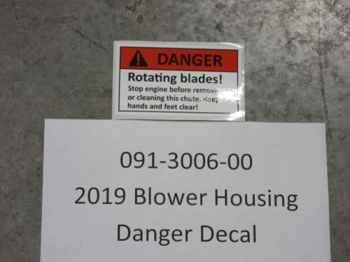091-3006-00 - Blower Housing Danger Decal | Free Shipping Over $100