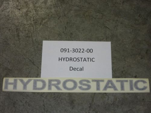 091-3022-00 - HYDROSTATIC Decal | Free Shipping Over $100