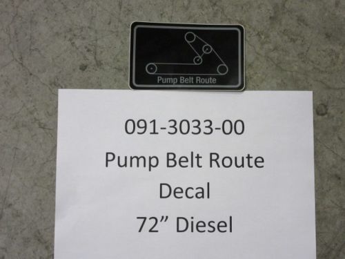 091-3033-00 - Pump Belt Route Decal - 72" Diesel