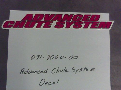 091-7000-00 - Advanced Chute System Decal