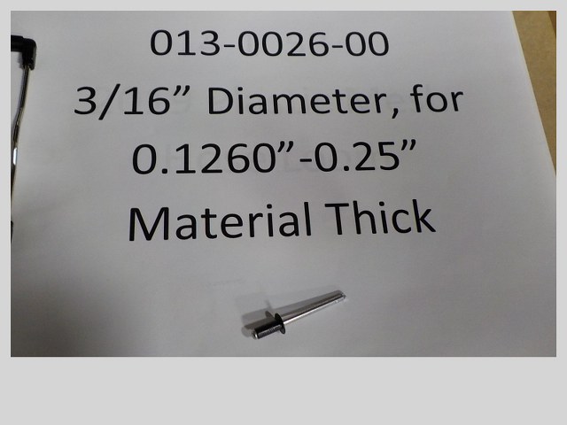 013-0026-00 - 3/16" Diameter, for 0.1260"-0.25" Material Thick