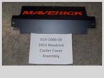014-1000-00 - 2021-2025 Maverick Cooler Cover Assembly