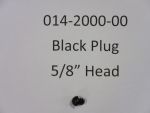 014-2000-00 - Black Plug - 5/8" Head
