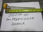 015-2791-00 - FR651V-CS17-R Dip Stick
