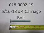 018-0002-19 - 5/16-18 x 4 Carriage Bolt | Free Shipping Over $100