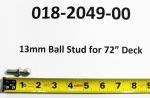018-2049-00 - 13mm Ball Stud for 72" Deck Damper (See Models Used On For Details)