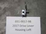 031-0017-98 - 2017-2022 Left Drive Lever Housing (See Models Used On For Details)