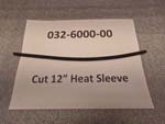 032-6000-00 - Cut 12" Heat Sleeve