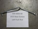 035-0050-00 - 2015-2018 Outlaw/Outlaw Extreme Left Push Rod