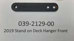 039-2129-00 - Stand On Deck Hanger Front | Free Shipping Over $100