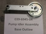 039-6945-04 - Pump Idler Assy-Base Outlaw