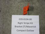 039-8104-00 - Stripe Kit Mount Bracket R | Free Shipping Over $100
