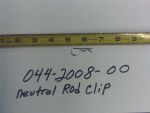 044-2008-00 - Neutral Rod Clip