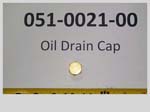 051-0021-00 - Oil Drain Cap | Free Shipping Over $100