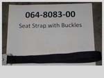 064-8083-00 Seat Strap w/Buckles | Free Shipping Over $100