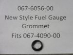 067-6056-00 - Fuel Gauge Grommet (See Models Used On For Detail)