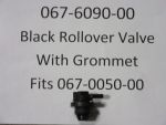 067-6090-00 - Rollover Valve w/ Grommet | Free Shipping Over $100