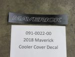 091-0022-00 - 2018 Maverick Cooler Cover Decal