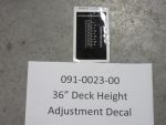 091-0023-00 - 36" Deck Height Adjustment Decal