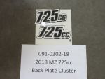 091-0302-18 - 2018-2022 MZ 725cc Back Plate Cluster