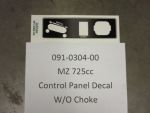091-0304-00 - MZ 725cc Control Panel Decal | Free Shipping Over $100