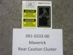 091-0333-00 - Maverick Rear Caution Cluster EZ ride/Caution/Pump Belt Deca