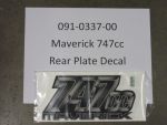 091-0337-00 - Maverick 747cc Rear Plate Decal