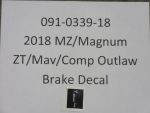 091-0339-18 - 2018-2022 MZ/Magnum/ZT/MAV/Comp Out Brake Dec