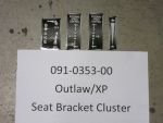 091-0353-00 - Outlaw/XP Seat Bracket Cluster