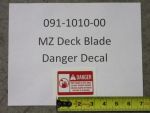 091-1010-00 - MZ Deck Blade Danger Decal | Free Shipping Over $100