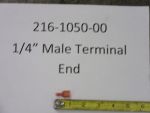 216-1050-00 - 1/4" Male Terminal End | Free Shipping Over $100