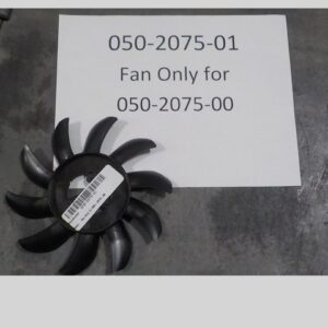 050-2075-01 - Fan Only for 050-2075-00 and 050-2070-00