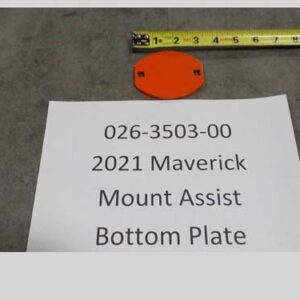 026-3503-00 - 2021 Maverick Mount Assist Bottom Plate